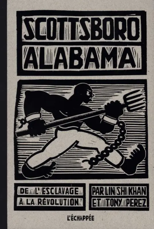Couverture de l'album Scottsboro Alabama De l'esclavage à la révolution