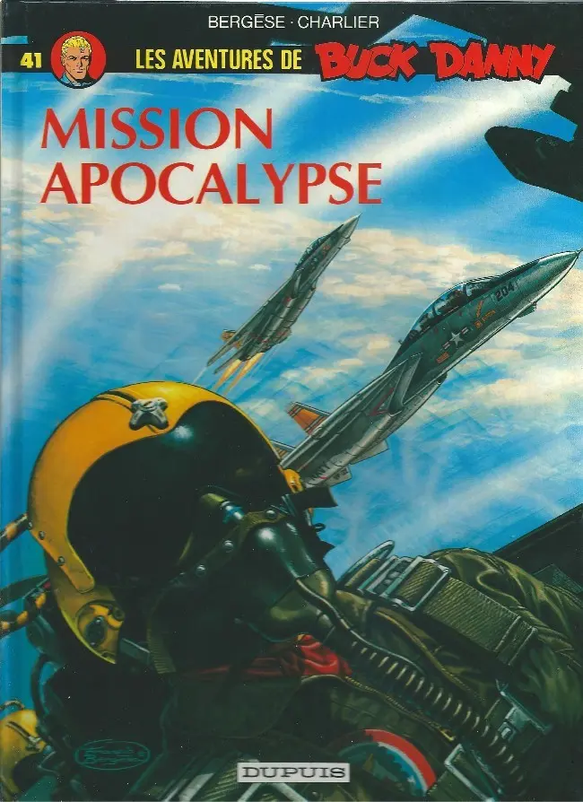 Couverture de l'album Buck Danny Tome 41 Mission Apocalypse