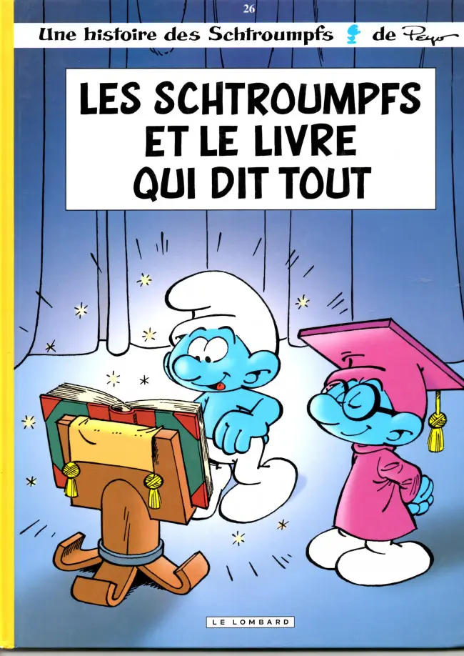 Couverture de l'album Les Schtroumpfs Tome 26 Les Schtroumpfs et le livre qui dit tout