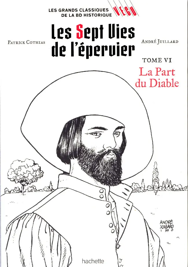 Couverture de l'album Les grands Classiques de la BD Historique Vécu - La Collection Tome 9 Les Sept Vies de l'épervier - Tome VI: La Part du Diable