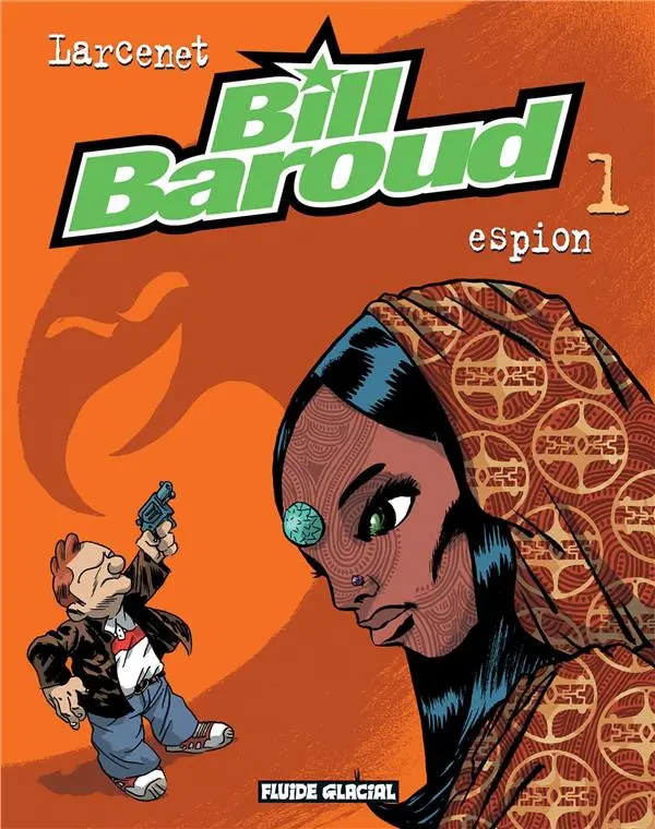 Couverture de l'album Bill Baroud Tome 1 Espion
