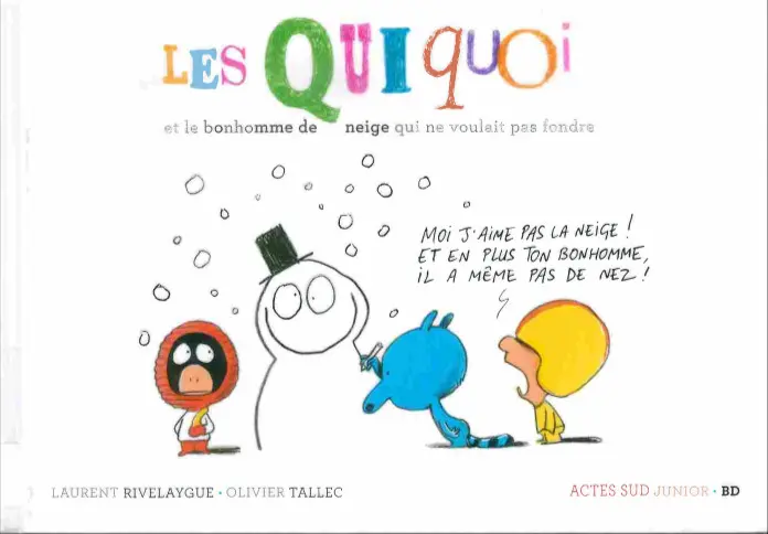 Couverture de l'album Les quiquoi Les Quiquoi et le bonhomme de neige qui ne voulait pas fondre