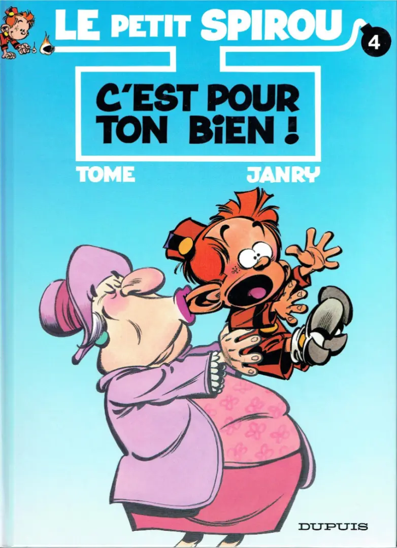 Couverture de l'album Le Petit Spirou Tome 4 C'est pour ton bien !