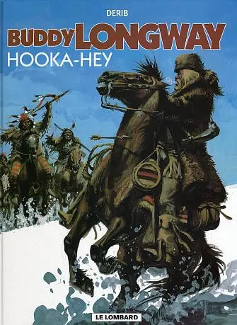 Couverture de l'album Buddy Longway Tome 15 Hooka-Hey