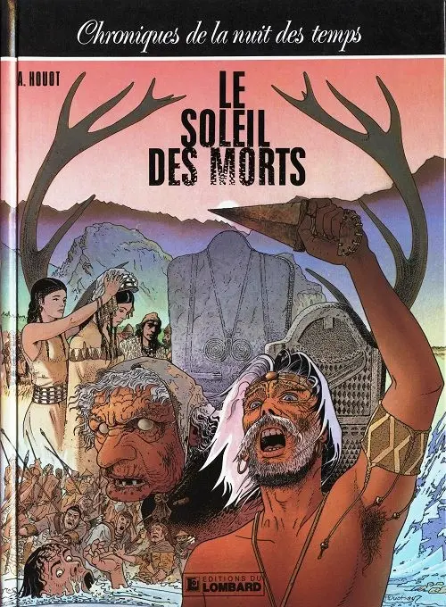 Couverture de l'album Chroniques de la nuit des temps Tome 4 Le soleil des morts