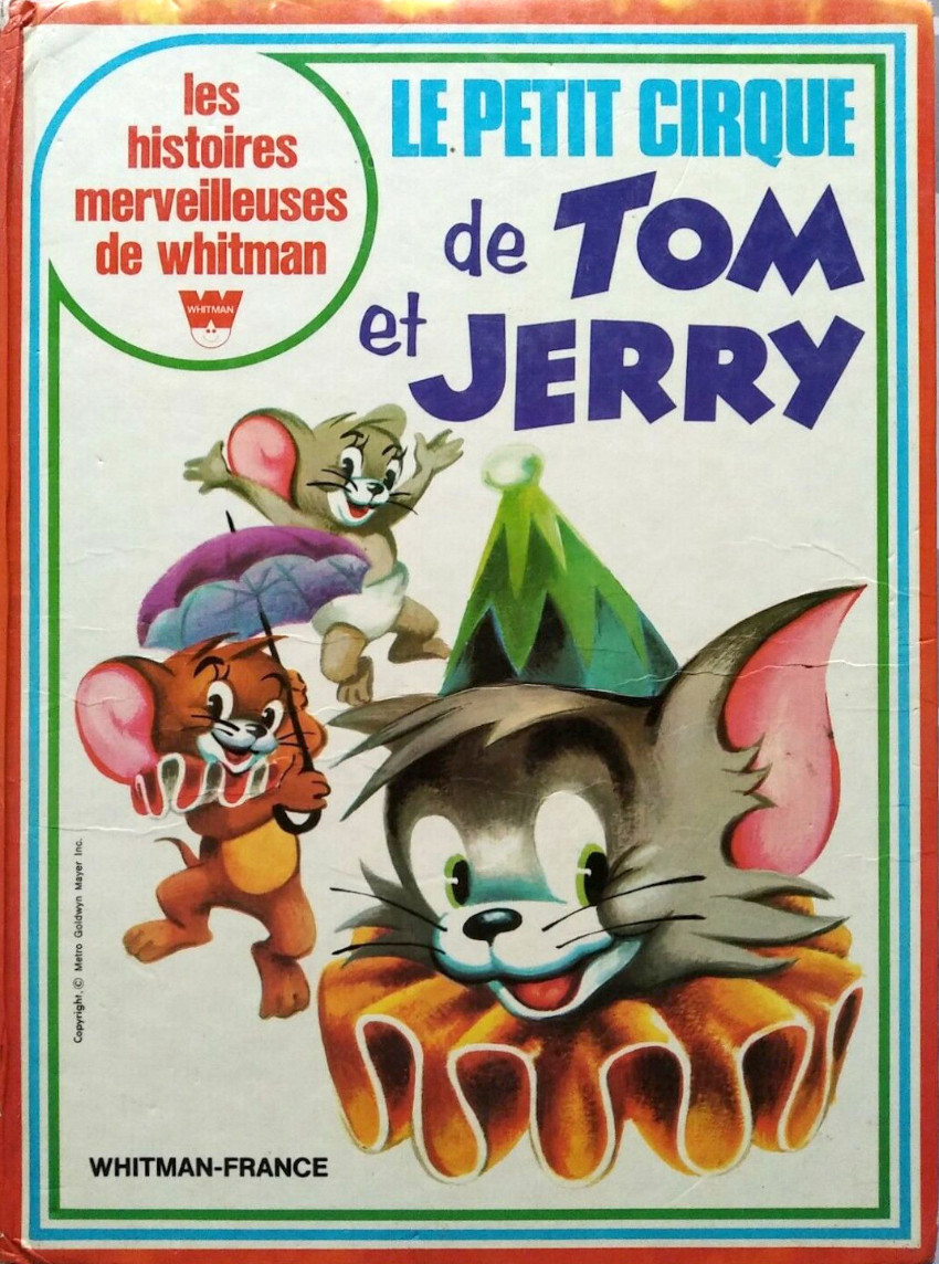 Couverture de l'album Les histoires merveilleuses de Whitman 4 Le petit cirque de Tom et Jerry