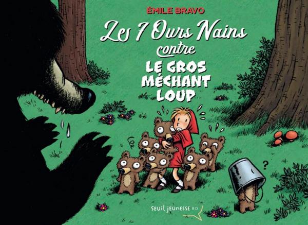 Couverture de l'album Les sept ours nains Tome 5 Les 7 ours nains contre le gros méchant loup