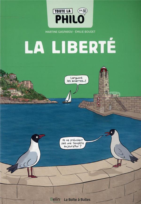 Couverture de l'album Toute la philo en BD 5 La liberté