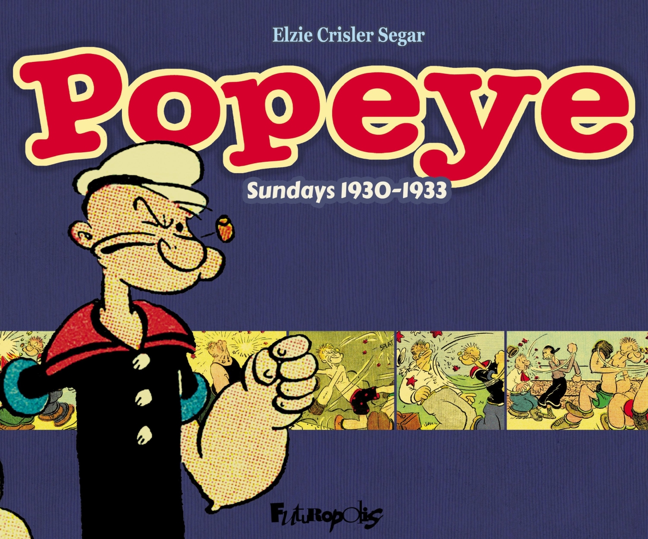 Couverture de l'album Popeye Futuropolis Sundays 1930-1933