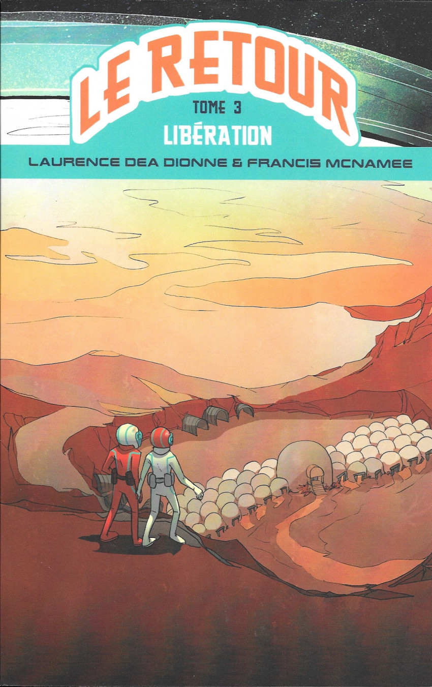 Couverture de l'album Le retour Tome 3 Libération