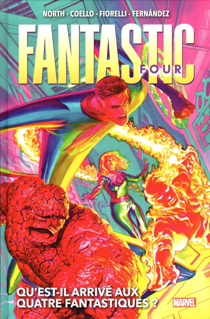 Couverture de l'album Fantastic Four Tome 1 Qu'est-il arrivé aux Quatre Fantastiques ?