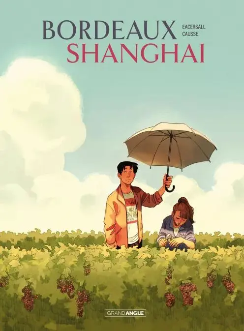 Couverture de l'album Bordeaux / Shanghai