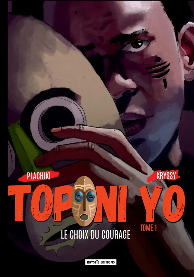 Couverture de l'album Toponi Yo 1 Le choix du courage