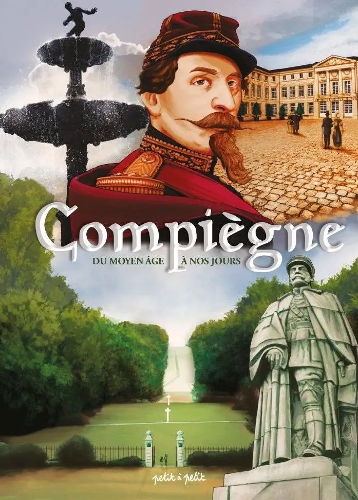 Couverture de l'album Compiègne Du Moyen Age à nous jours