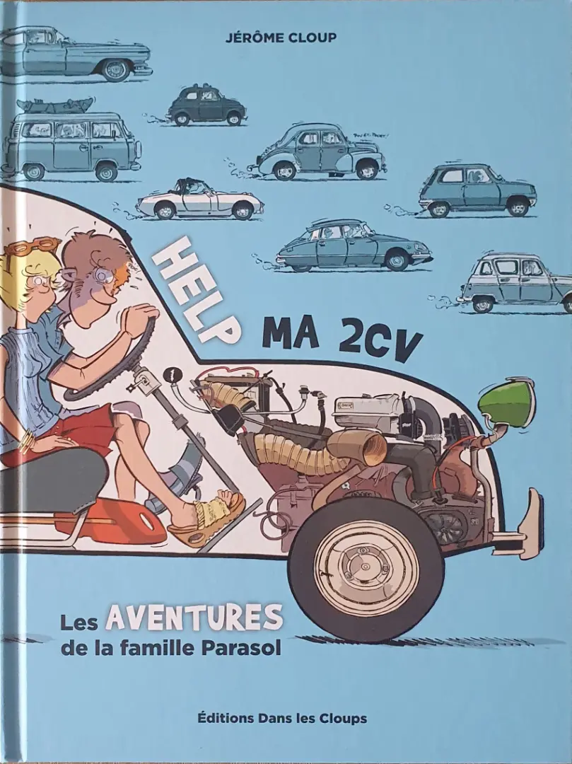 Couverture de l'album Help ma 2CV - Les aventures de la famille Parasol