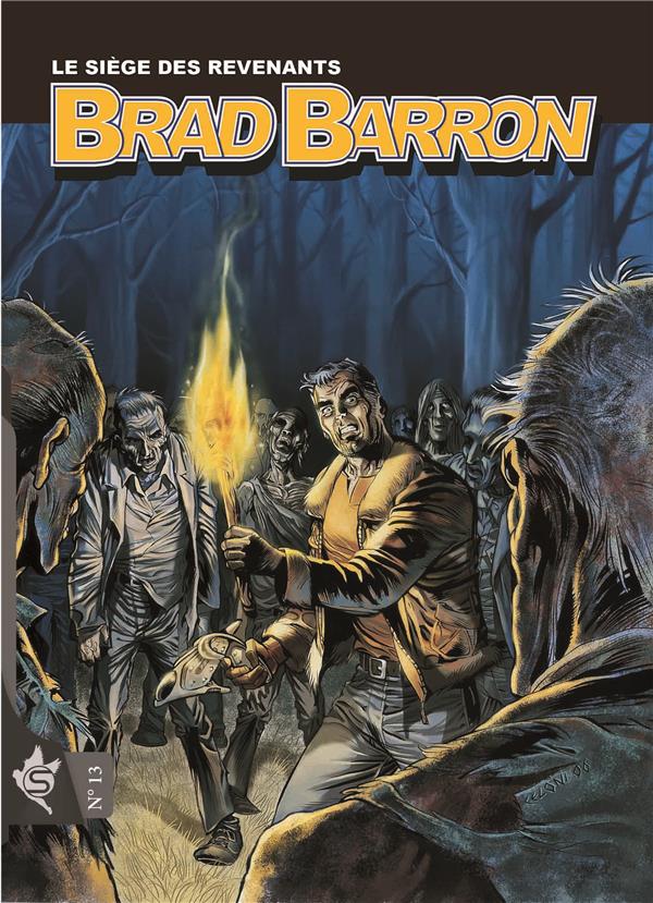Couverture de l'album Brad Barron N° 13 Le Siège des Revenants