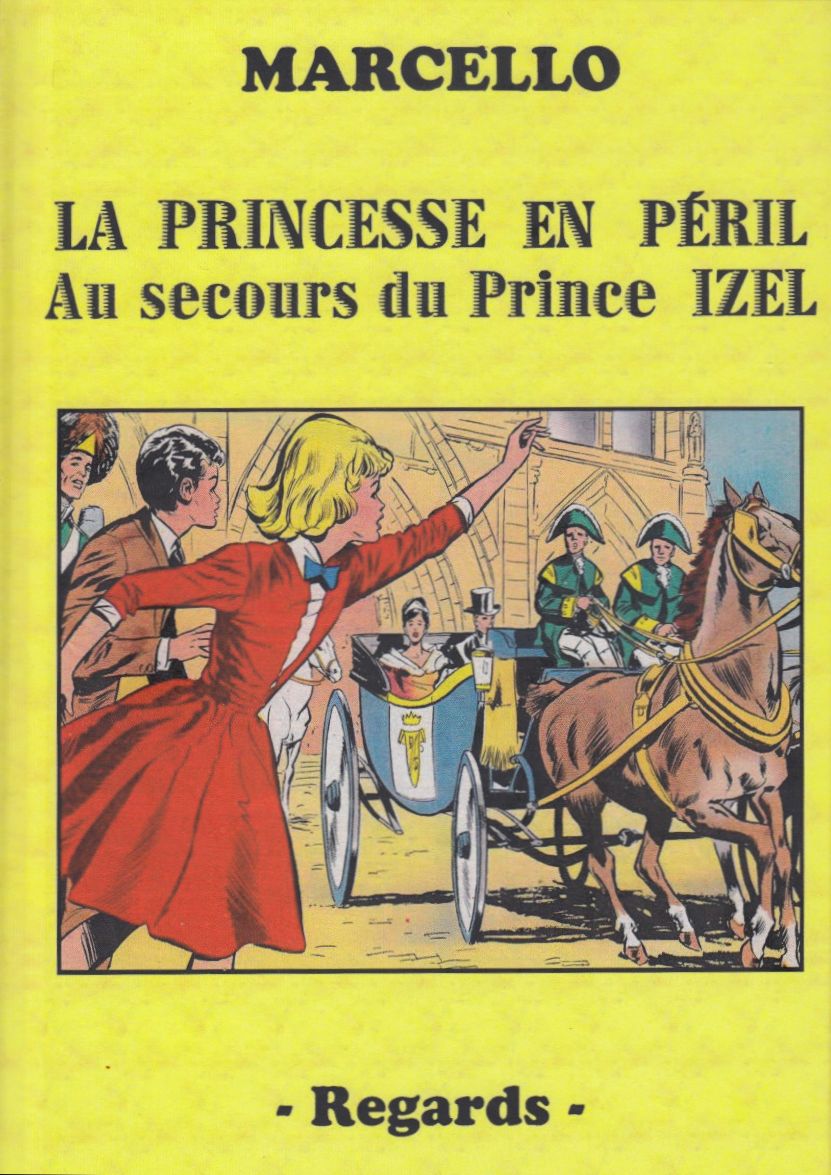 Couverture de l'album La princesse en péril Au secours du prince Izel