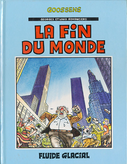 Couverture de l'album Georges et Louis romanciers Tome 3 La Fin du monde