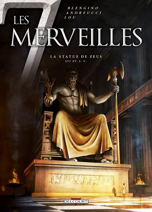 Couverture de l'album Les 7 merveilles Tome 1 La statue de Zeus - 432 av. J.-C.