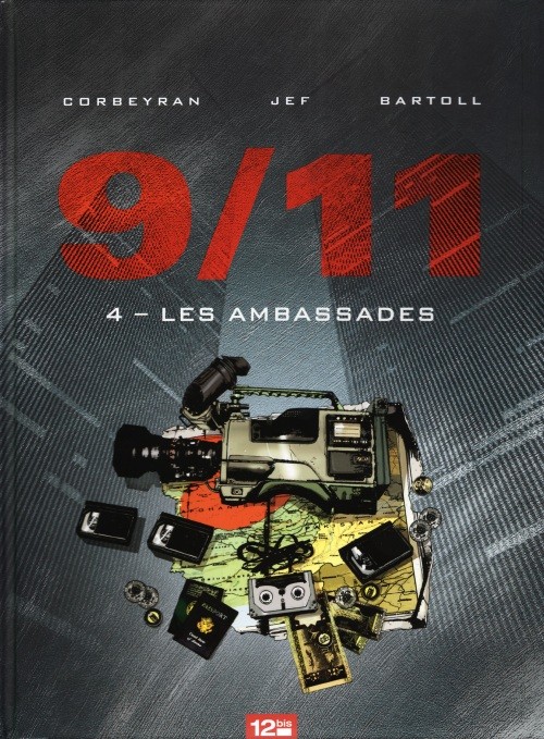 Couverture de l'album 9/11 Tome 4 Les ambassades