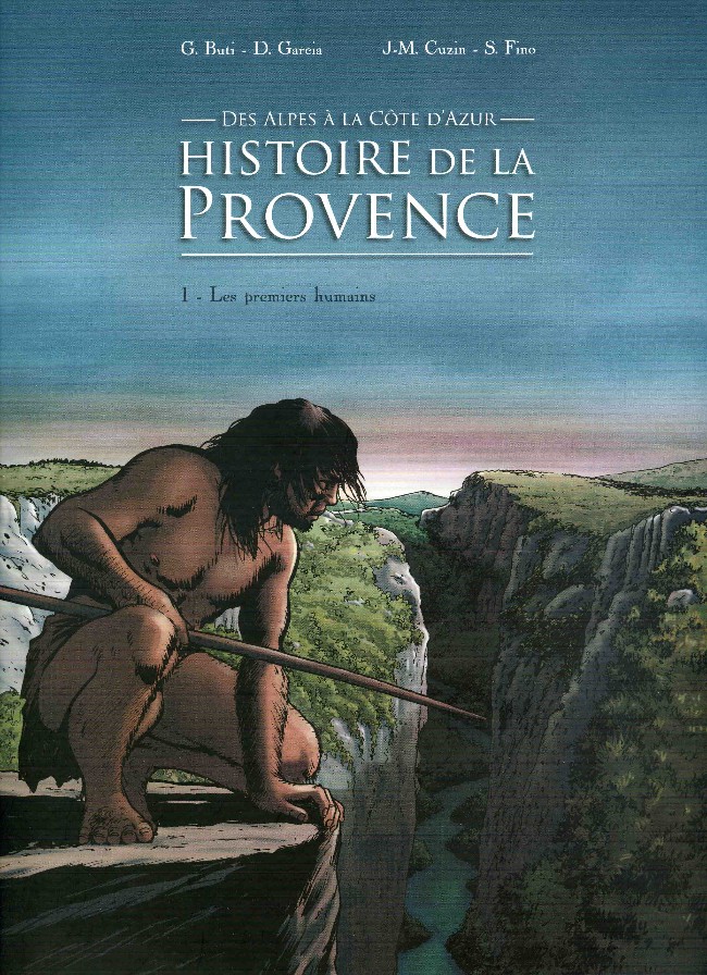 Couverture de l'album Histoire de la Provence Tome 1 Les premiers humains