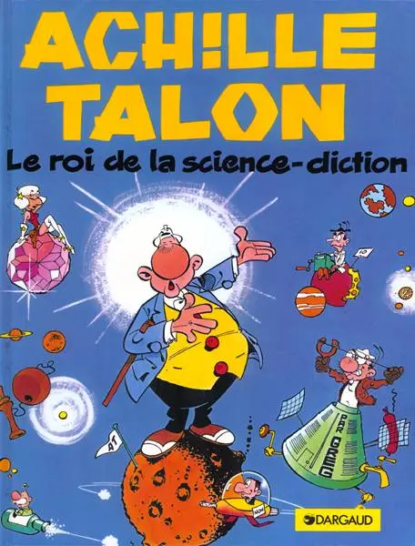 Couverture de l'album Achille Talon Tome 10 Le roi de la science-diction