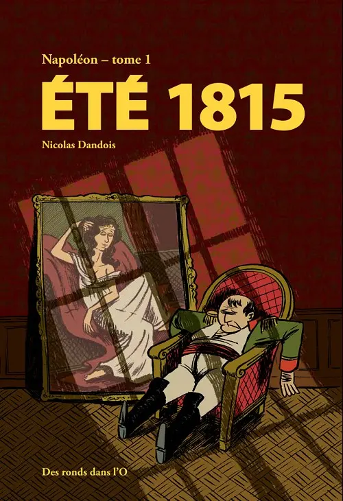 Couverture de l'album Napoléon Tome 1 Été 1815