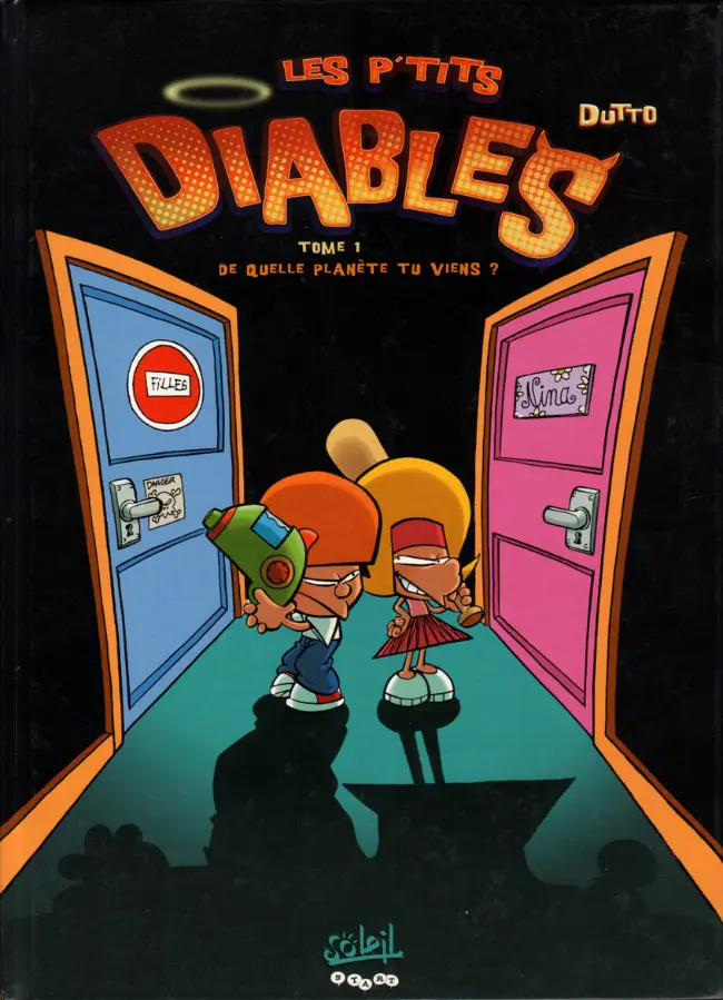 Couverture de l'album Les P'tits diables Tome 1 De quelle planète tu viens ?