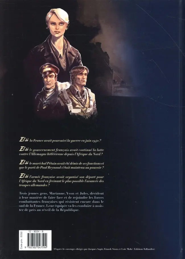Verso de l'album 1940 - Et si la France avait continué la guerre Tome 1 Le grand déménagement