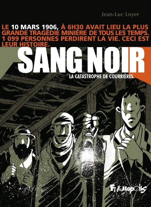 Couverture de l'album Sang Noir La catastrophe des Courrières