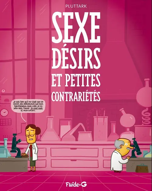 Couverture de l'album Sexe, désirs et petites contrariétés