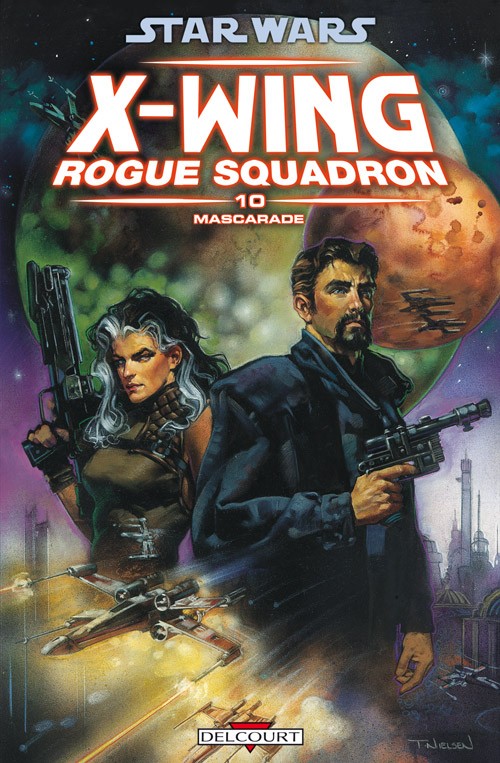 Couverture de l'album Star Wars - X-Wing Rogue Squadron Tome 10 Mascarade