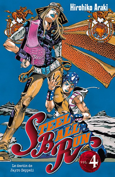 Couverture de l'album Jojo's Bizarre Adventure : Steel Ball Run Vol. 4 Le destin de Jayro Zeppeli