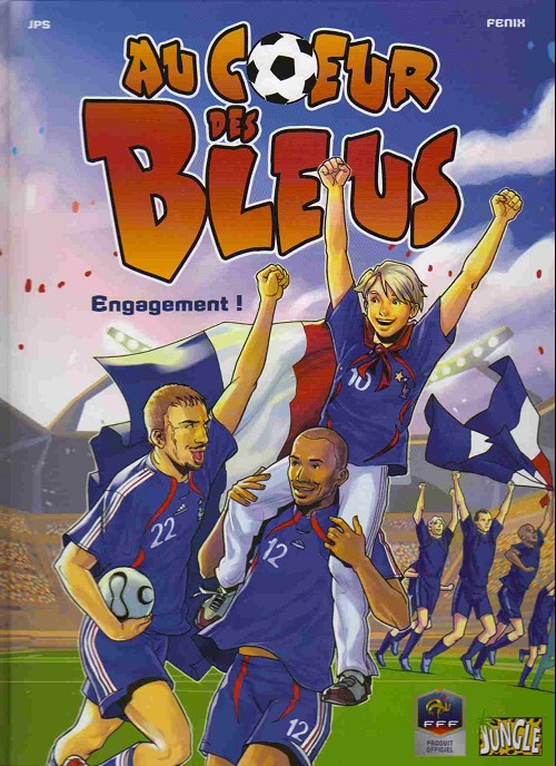 Couverture de l'album Au cœur des bleus Tome 1 Engagement !