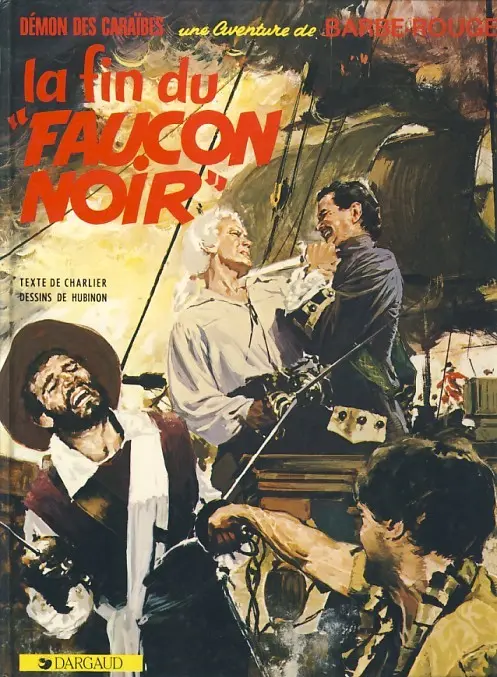 Couverture de l'album Barbe-Rouge Tome 9 La fin du Faucon Noir