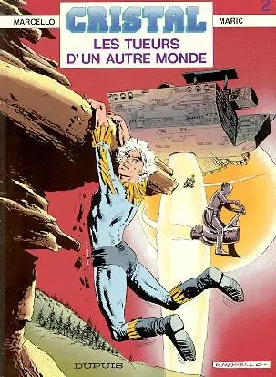 Couverture de l'album Cristal Tome 2 Les tueurs d'un autre monde