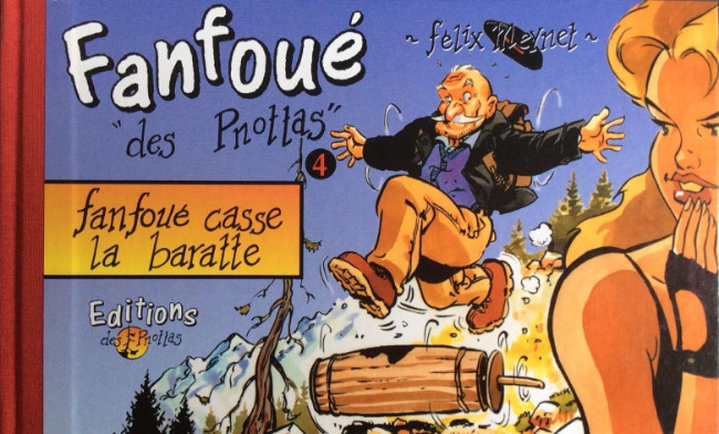 Couverture de l'album Les aventures de Fanfoué des Pnottas Tome 4 Fanfoué casse la baratte