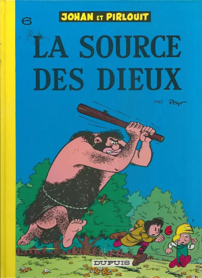 Couverture de l'album Johan et Pirlouit Tome 6 La source des Dieux