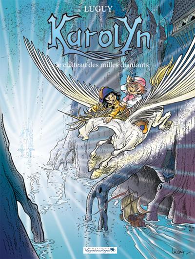 Couverture de l'album Karolyn Tome 1 Le château des mille diamants