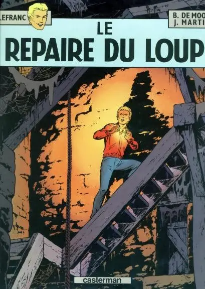 Couverture de l'album Lefranc Tome 4 Le repaire du loup