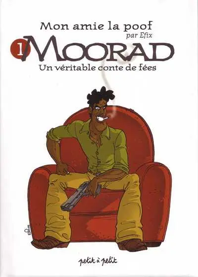 Couverture de l'album Mon amie la poof Tome 1 Moorad
