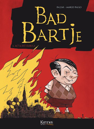 Couverture de l'album Bad Bartje Tome 1 Acta est Fabula