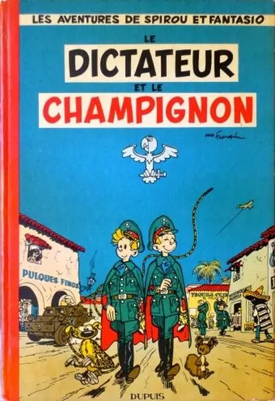 Couverture de l'album Spirou et Fantasio Tome 7 Le dictateur et le champignon