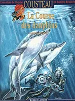 Couverture de l'album L'Aventure de l'équipe Cousteau en bandes dessinées Tome 13 La course des dauphins