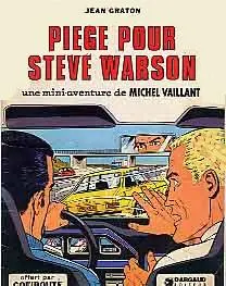 Couverture de l'album Michel Vaillant Piège pour Steve Warson