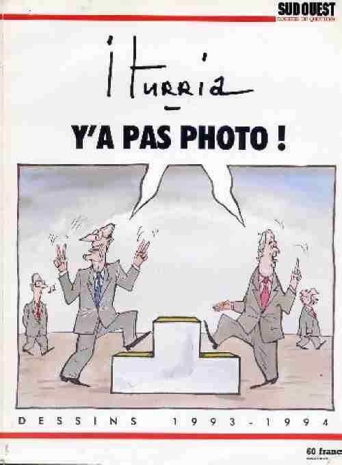 Couverture de l'album Iturria - Dessins Sud-Ouest Dessins 1993-1994 - Y'a pas photo