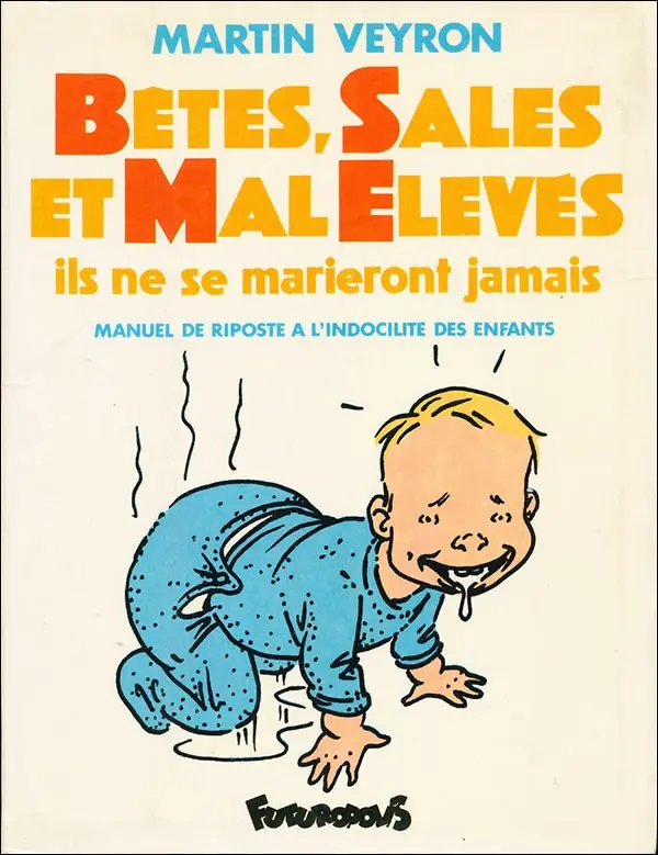 Couverture de l'album Bêtes, sales et mal élevés