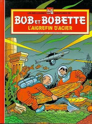 Couverture de l'album Les meilleures aventures de Bob et Bobette Tome 3 L'aigrefin d'acier
