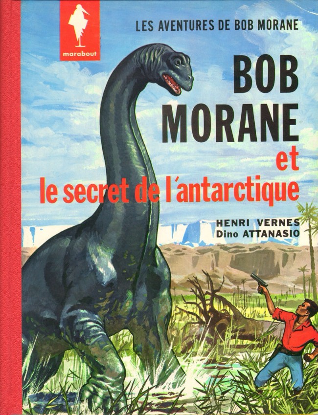 Couverture de l'album Bob Morane Tome 2 Le secret de l'Antarctique