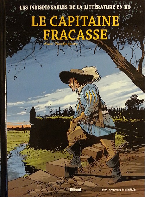 Couverture de l'album Les Indispensables de la Littérature en BD Tome 11 Le Capitaine Fracasse